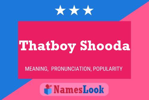 Thatboy Shooda Naam Poster