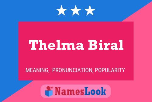 Thelma Biral Naam Poster