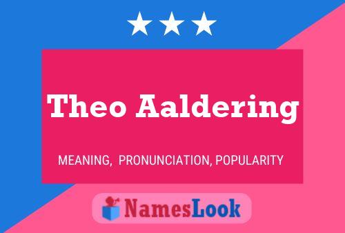 Theo Aaldering Naam Poster