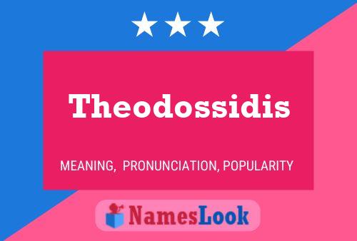 Theodossidis Naam Poster