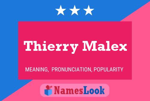 Thierry Malex Naam Poster