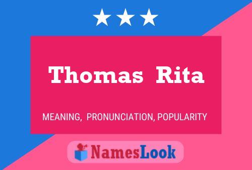 Thomas  Rita Naam Poster