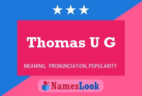 Thomas U G Naam Poster