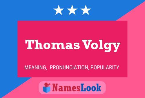 Thomas Volgy Naam Poster