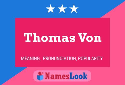 Thomas Von Naam Poster