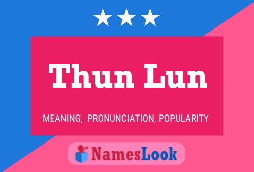 Thun Lun Naam Poster