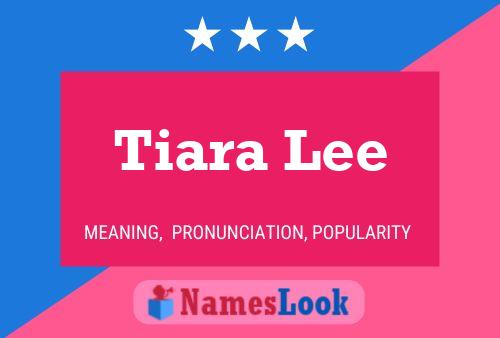 Tiara Lee Naam Poster