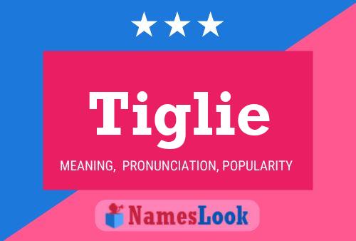 Tiglie Naam Poster