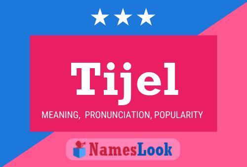 Tijel Naam Poster