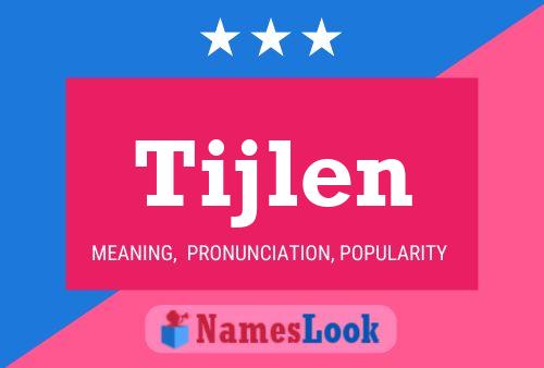 Tijlen Naam Poster