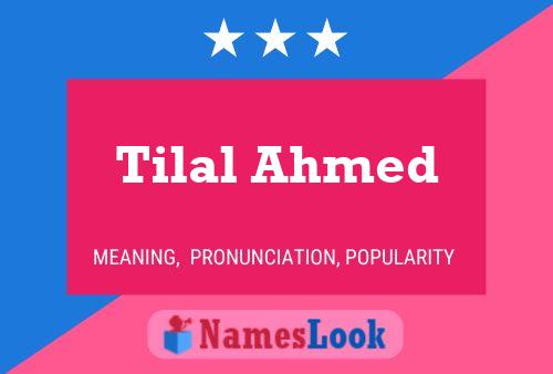 Tilal Ahmed Naam Poster