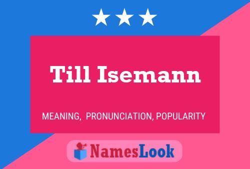 Till Isemann Naam Poster