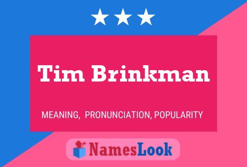 Tim Brinkman Naam Poster