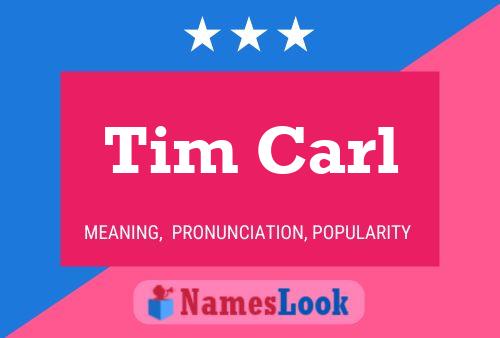 Tim Carl Naam Poster