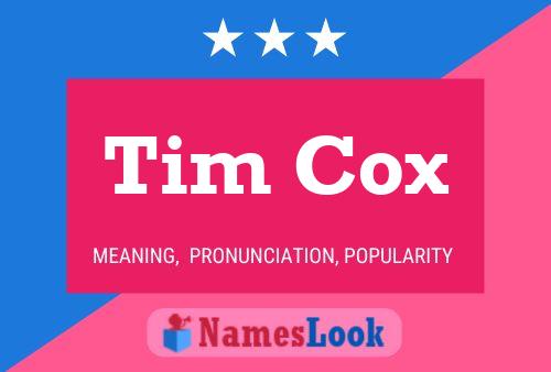 Tim Cox Naam Poster