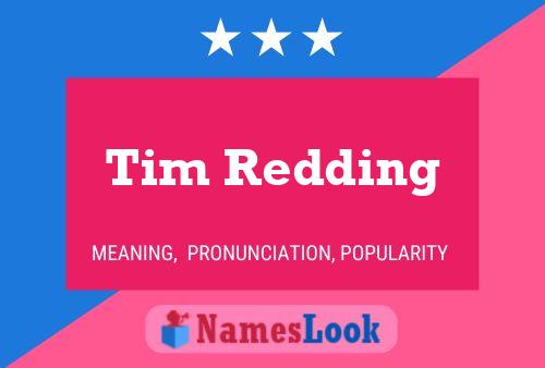 Tim Redding Naam Poster