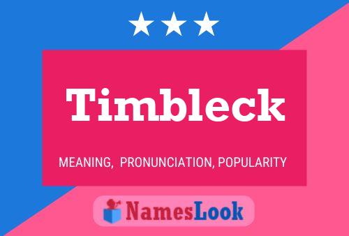 Timbleck Naam Poster