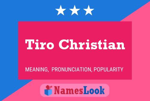 Tiro Christian Naam Poster