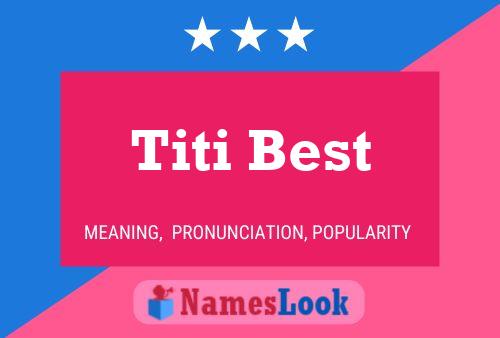 Titi Best Naam Poster