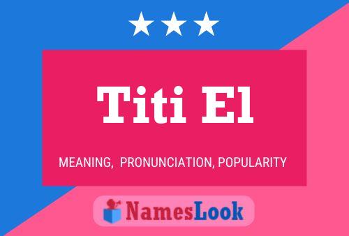 Titi El Naam Poster