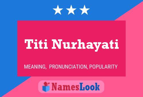 Titi Nurhayati Naam Poster