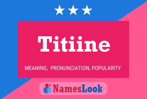 Titiine Naam Poster