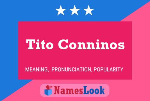 Tito Conninos Naam Poster