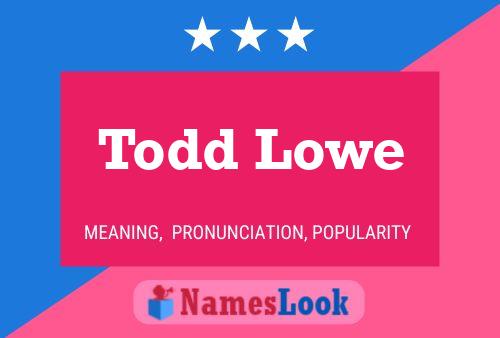 Todd Lowe Naam Poster