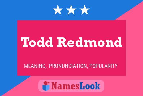 Todd Redmond Naam Poster