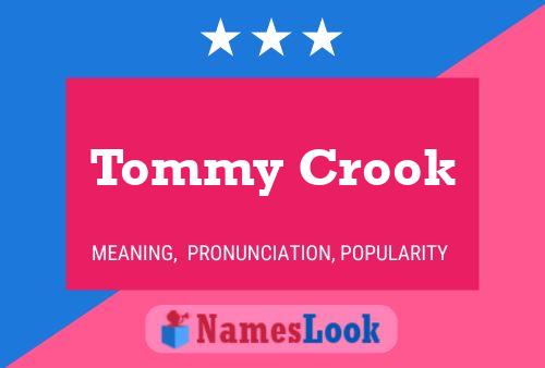 Tommy Crook Naam Poster