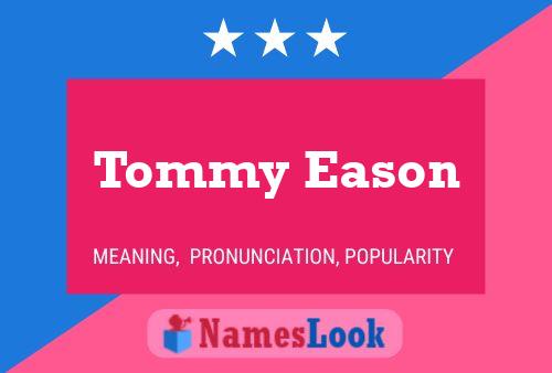 Tommy Eason Naam Poster