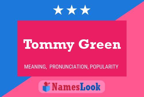 Tommy Green Naam Poster