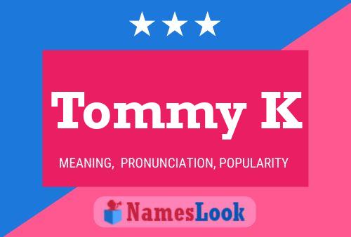 Tommy K Naam Poster