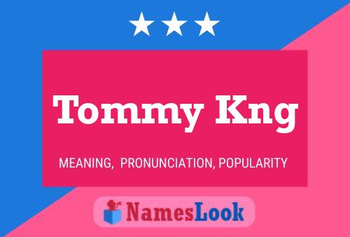 Tommy Kng Naam Poster