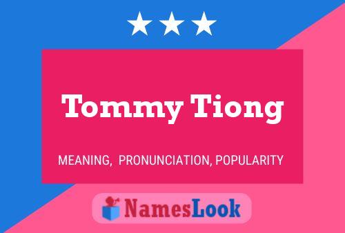 Tommy Tiong Naam Poster