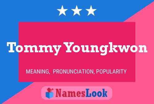 Tommy Youngkwon Naam Poster