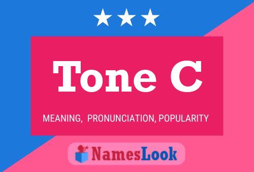 Tone C Naam Poster