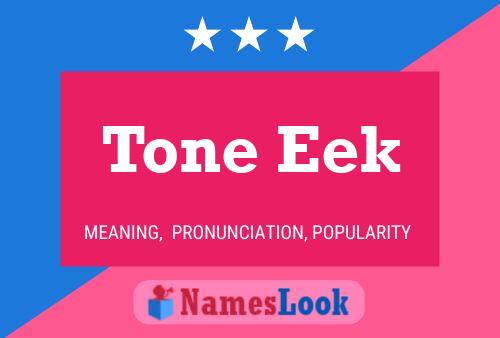 Tone Eek Naam Poster