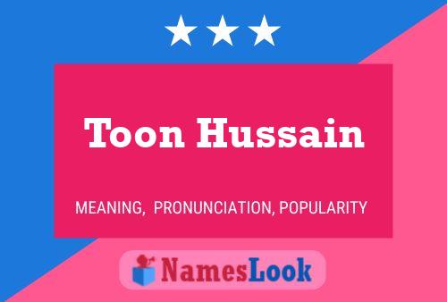 Toon Hussain Naam Poster