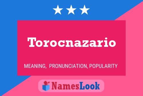 Torocnazario Naam Poster