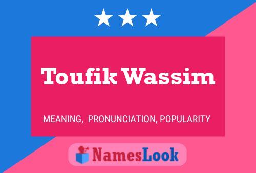 Toufik Wassim Naam Poster