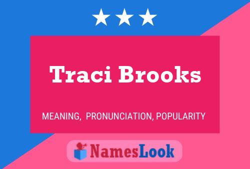 Traci Brooks Naam Poster