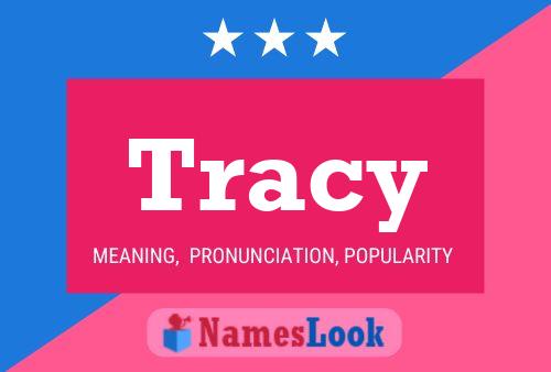 Tracy Naam Poster