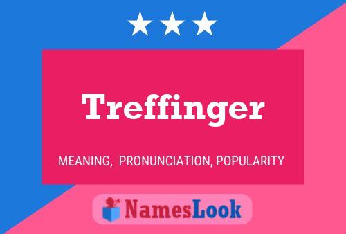 Treffinger Naam Poster