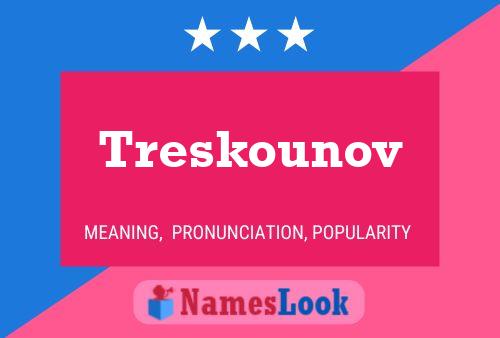 Treskounov Naam Poster