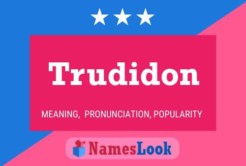 Trudidon Naam Poster