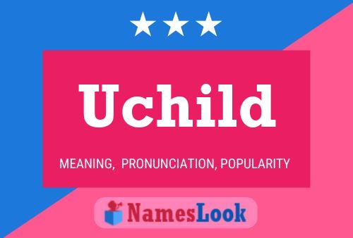 Uchild Naam Poster