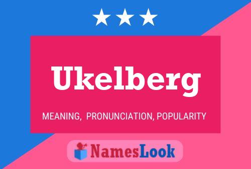 Ukelberg Naam Poster