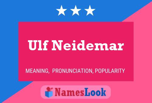 Ulf Neidemar Naam Poster