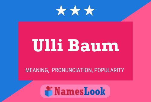 Ulli Baum Naam Poster